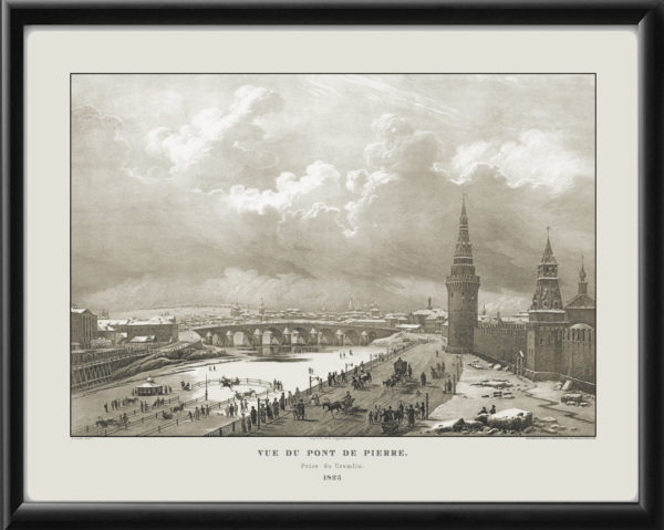 Moscow Russia 1825 - Vue Du Pont De Pierre
