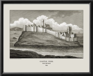 Isle of Man - Peel Castle 1816