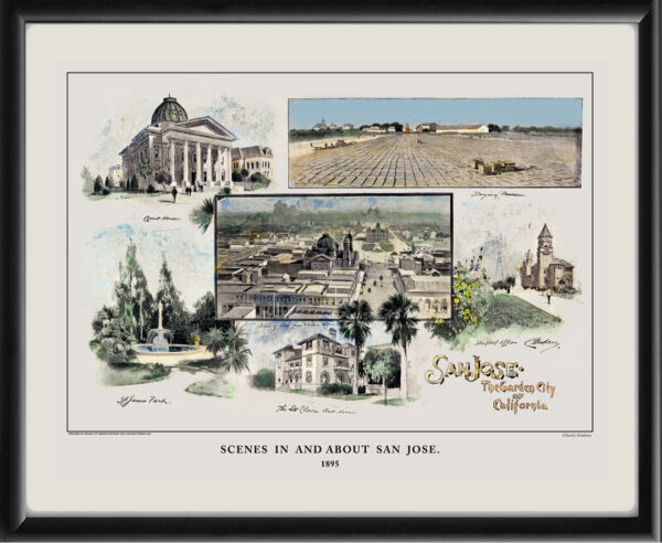San Jose CA 1895, Scenes In and About San Jose Charles Graham