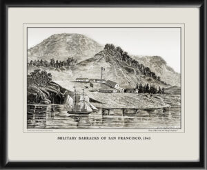 Military Barracks of San Francisco 1843