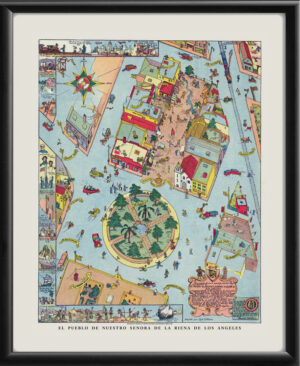 El Pueblo de Nuestro Senora de la Riena de Los Angeles 1931