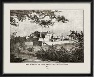 PUEBLO OF TAOS from the Sacred Grove 1883