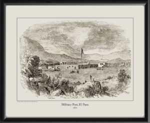 Military Post El Paso Old Fort Bliss 1851